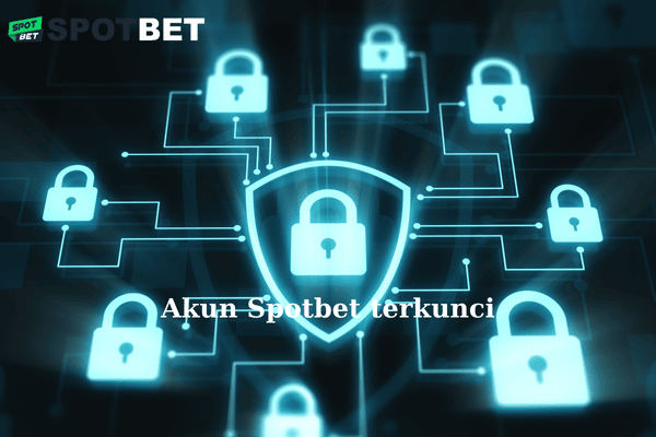 Akun Spotbet terkunci