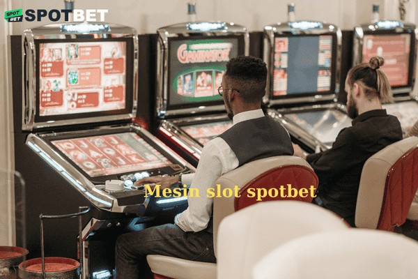 Mesin slot spotbet