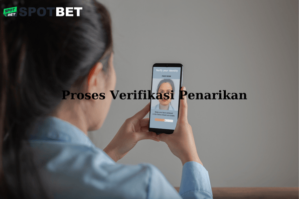 Proses Verifikasi Penarikan